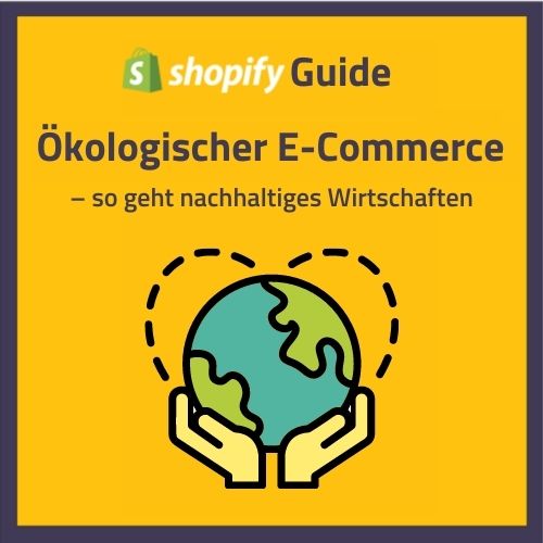 Nachhaltigkeit im E-Commerce – Der Guide